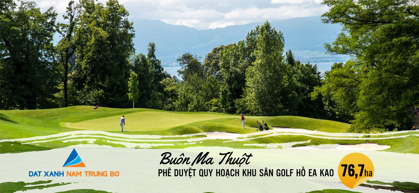 Phê duyệt quy hoạch sân Golf hồ EaKao Buôn Ma Thuột